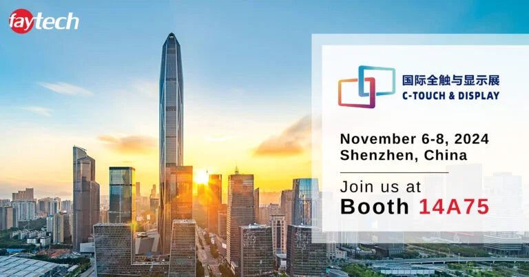 faytech at C-Touch & Display in Shenzhen, China 2024